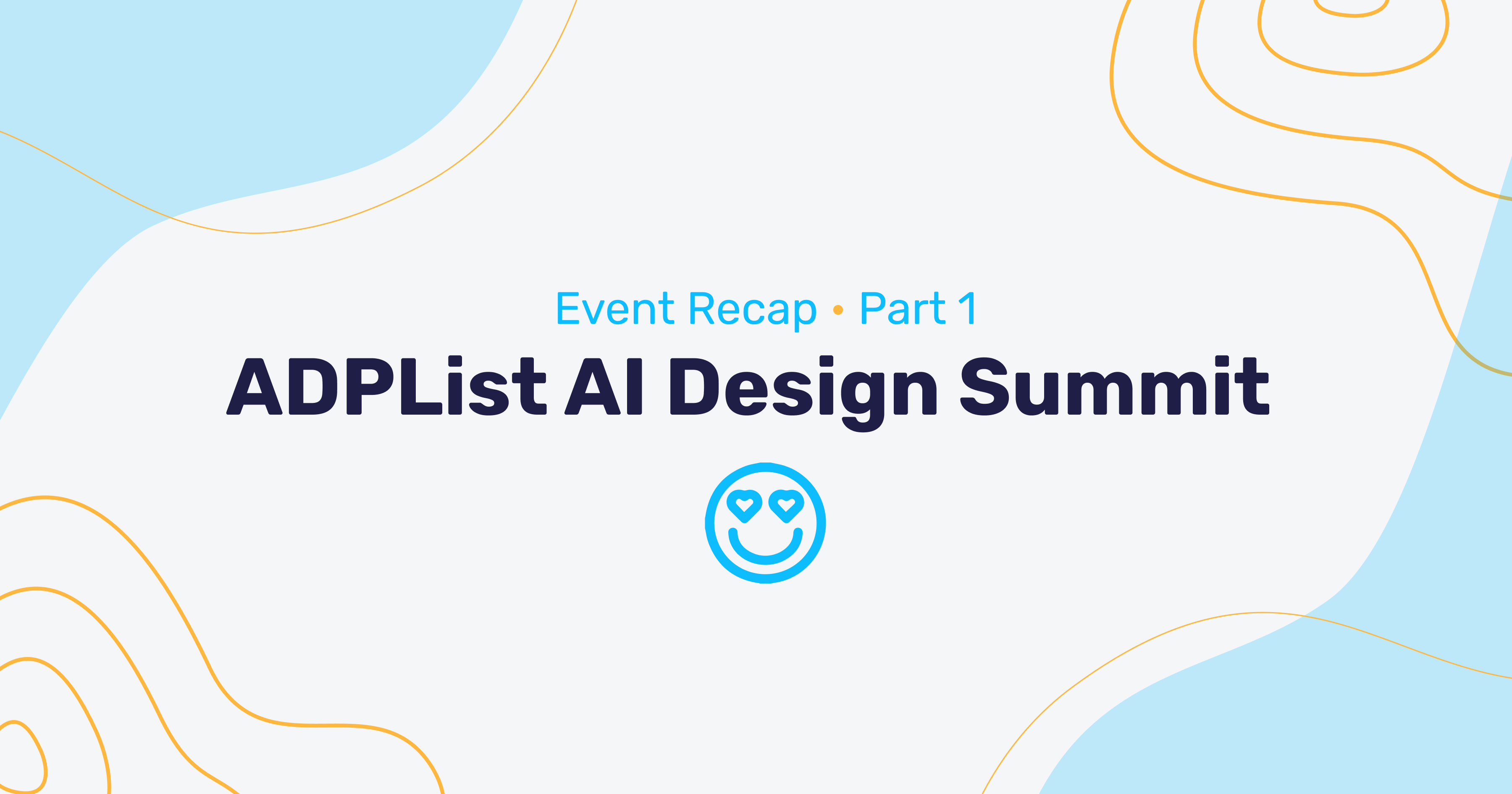 AI Design Summit: Part 1 (Megan)